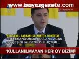 Kullanılmayan Her Oy Bizim