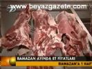ramazan alisverisi - Ramazan Ayında Et Fiyatları Videosu