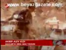 zirhli arac - Akrep alev aldı Videosu