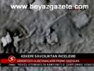Askeri Savcılıktan İnceleme
