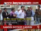 miting alani - Sandığı boykot çağrısı Videosu