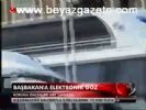 Başbakan'a Elektronik Göz