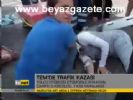 Tem'de Trafik Kazası