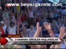 Hamama girdiler haşlandılar