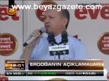 Erdoğan'ın Açıklamaları