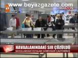 Havalimanındaki Sır Çözüldü