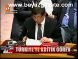 Türkiye'ye Kritik Görev