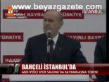Bahçeli İstanbul'da