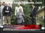 Başbakan İstanbul'da