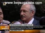 Referanduma 2 Gün Kaldı