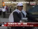 Motorla Evet Turu