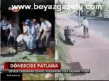 Dönercide Patlama
