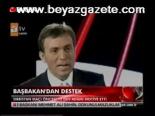Başbakan'dan Destek