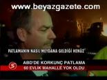 Abd'de Korkunç Patlama