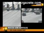 Mucize Gibi Kurtuluş
