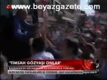 Timsah Gözyaşları Onlar