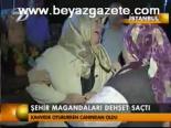 Şehir Magandaları Dehşet Saçtı