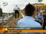 Stad İnşaatında Kaza