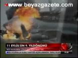 11 Eylül'ün 9. Yıldönümü