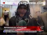 Referandum Dönüşleri