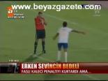 Erken Sevincin Bedeli