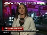 Sıra Sırbistan'da