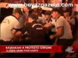 Başbakan'a Protesto Girişimi