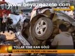 Yollar Yine Kan Gölü