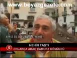 Nehir Taştı