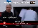 Bir Oy İçin
