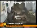 Bu Arabalar Gerçek