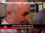Beklenen Gün Geldi