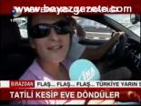 Tatili Kesim Eve Döndüler