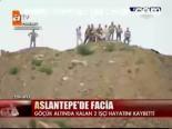Aslantepe'de Facia: 2 Ölü