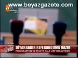 Diyarbakır Referanduma Hazır