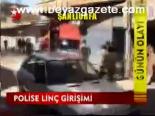 Polise Linç Girişimi