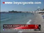 Tatilciler Güney'e Akın Etti