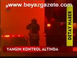 Yangın Kontrol Altında