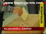 Kılıçdaroğlu Sürprizi