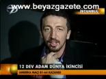 12 Dev Adam Dünya İkincisi