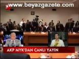 Akp Myk Toplantısı