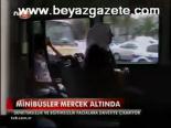 Minibüsler Mercek Altında