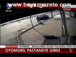 Otomobil Pastaneye Girdi