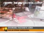 Otomobil Pastaneye Girdi