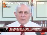 Başkanlık Sistemi Tartışması