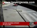 Savaş Alanına Döndü