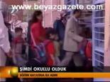 Şimdi Okullu Olduk