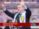 Neden Kazanıyor?