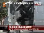 550 Bin Liralık Gaflet