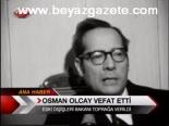 Osman Olcay Vefat Etti